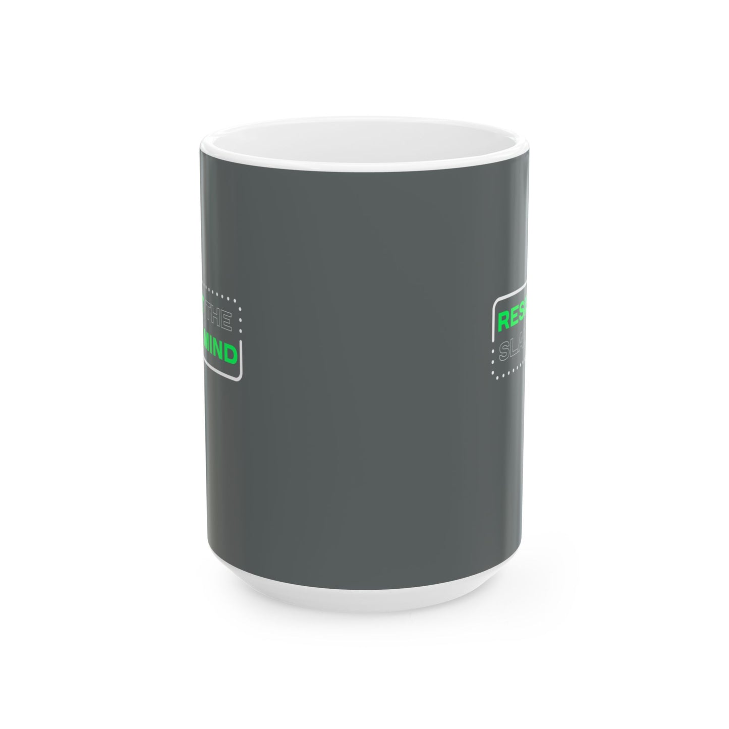 Resist The Slave Mind Ceramic Mug