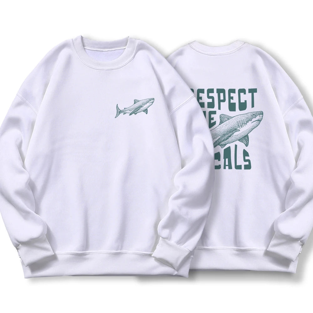 Respect The Locals Sweatshirt