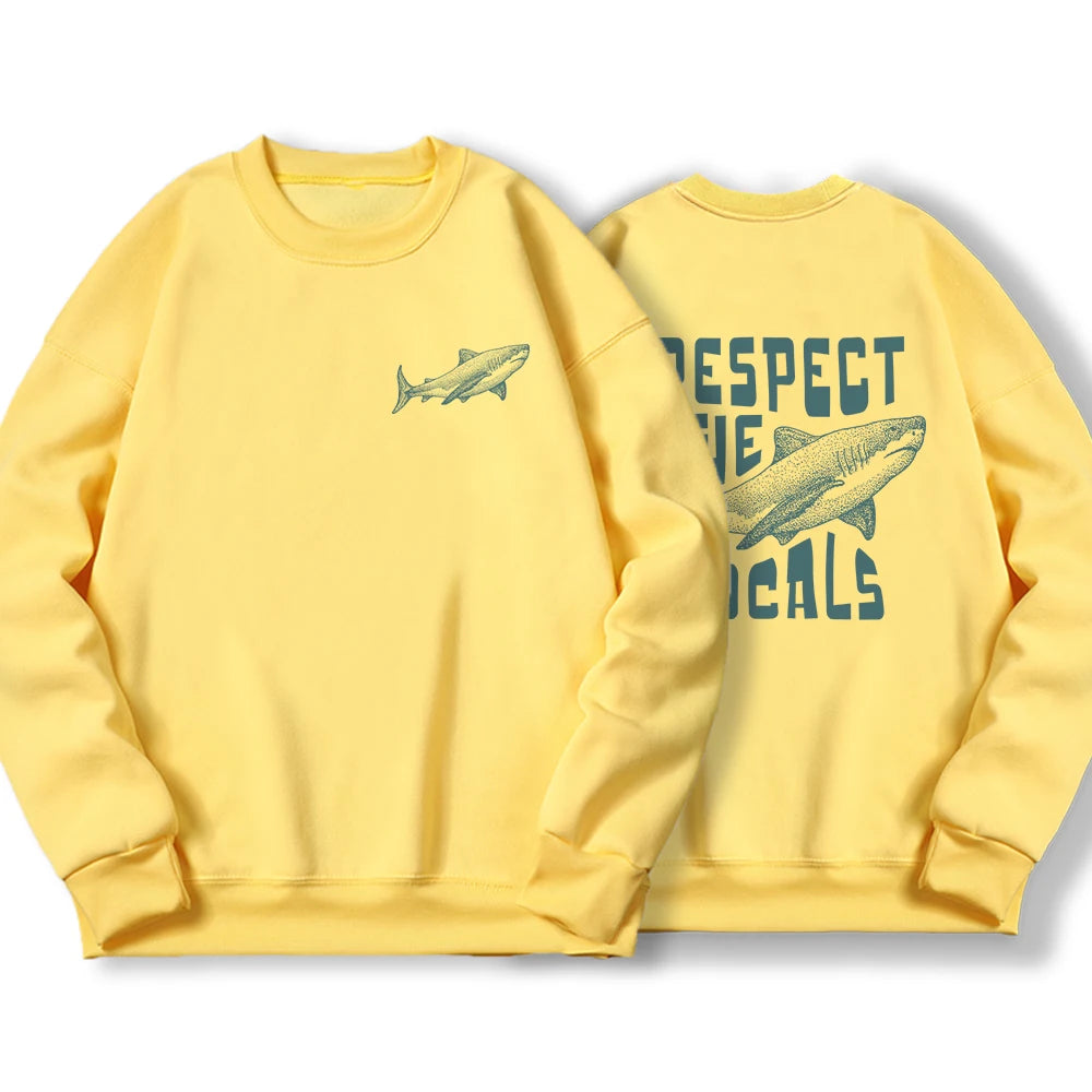 Respect The Locals Sweatshirt