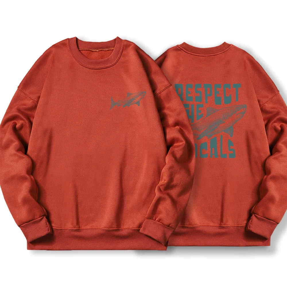 Respect The Locals Sweatshirt
