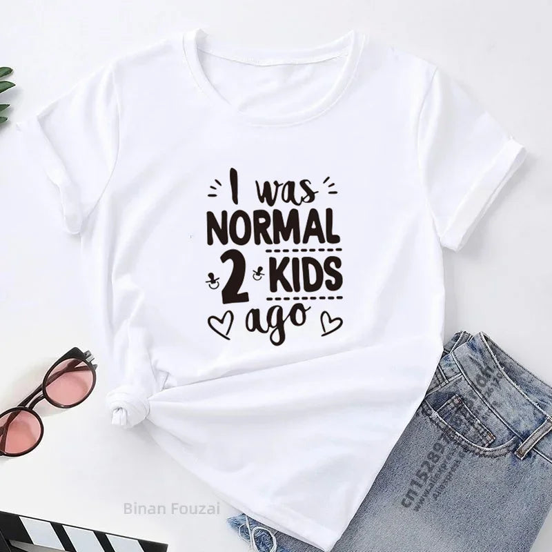 I Was Normal 2 Kids Ago T-Shirt