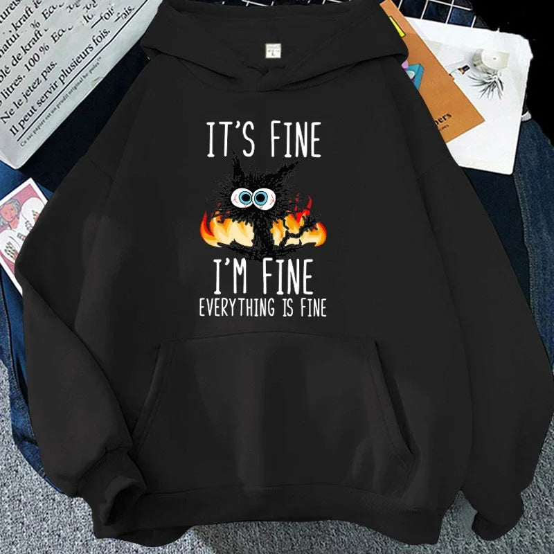 Its Fine I'm Fine Everything Is Fine Hoodie