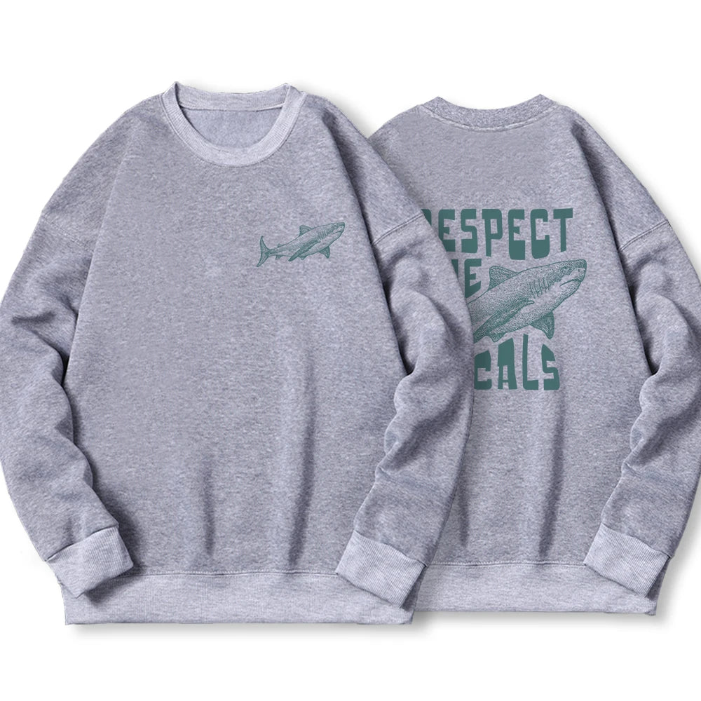 Respect The Locals Sweatshirt