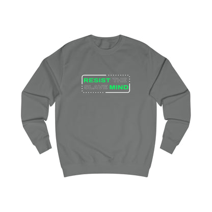Resist The Slave Mind Adult Sweatshirt