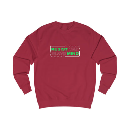 Resist The Slave Mind Adult Sweatshirt