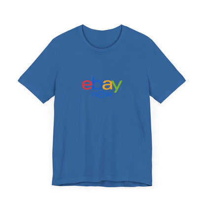 Ebay Now Adult T-Shirt