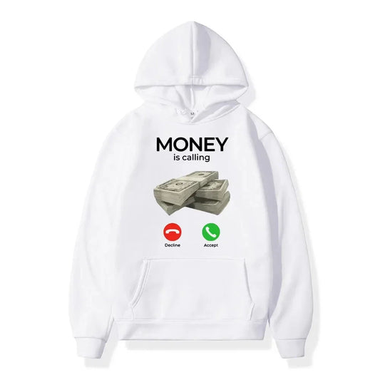 Money Is Calling Hoodie