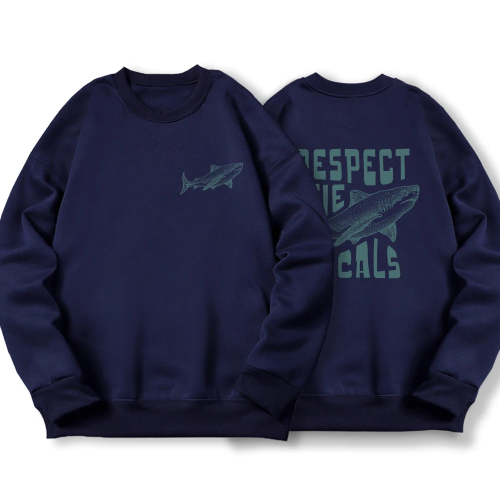 Respect The Locals Sweatshirt
