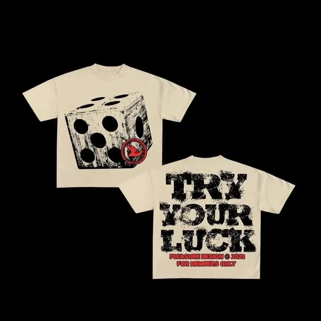 Try Your Luck T-Shirt